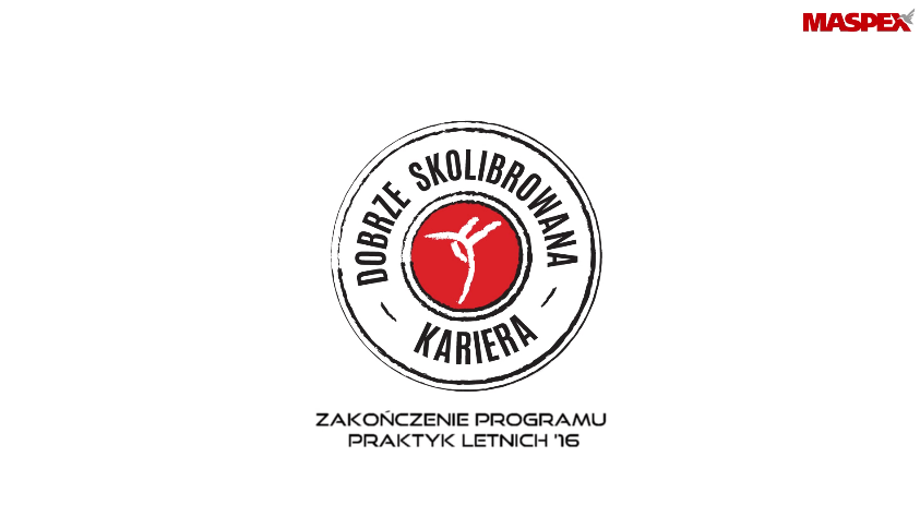 Zakończenie Praktyk Letnich w firmie Maspex